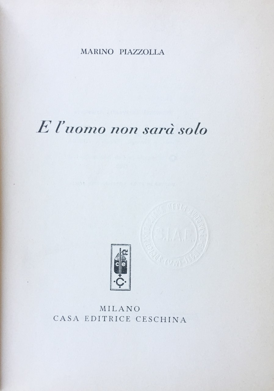 E l'uomo non sarà solo