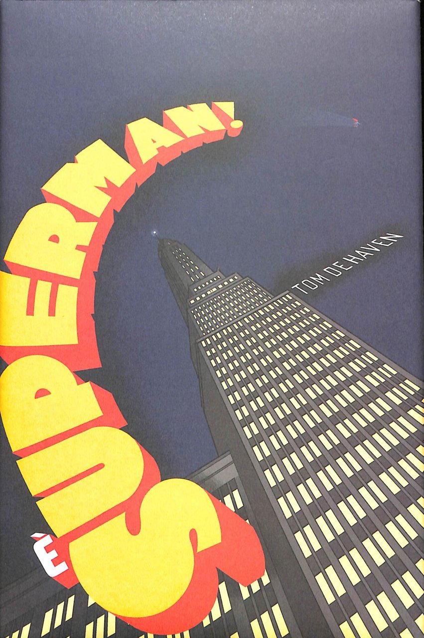 È Superman! : romanzo