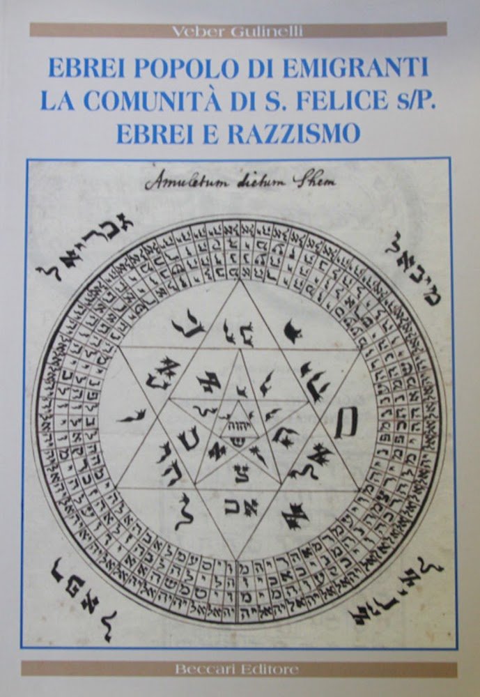 Ebrei popolo di emigranti. La comunita di S. Felice s/P. …