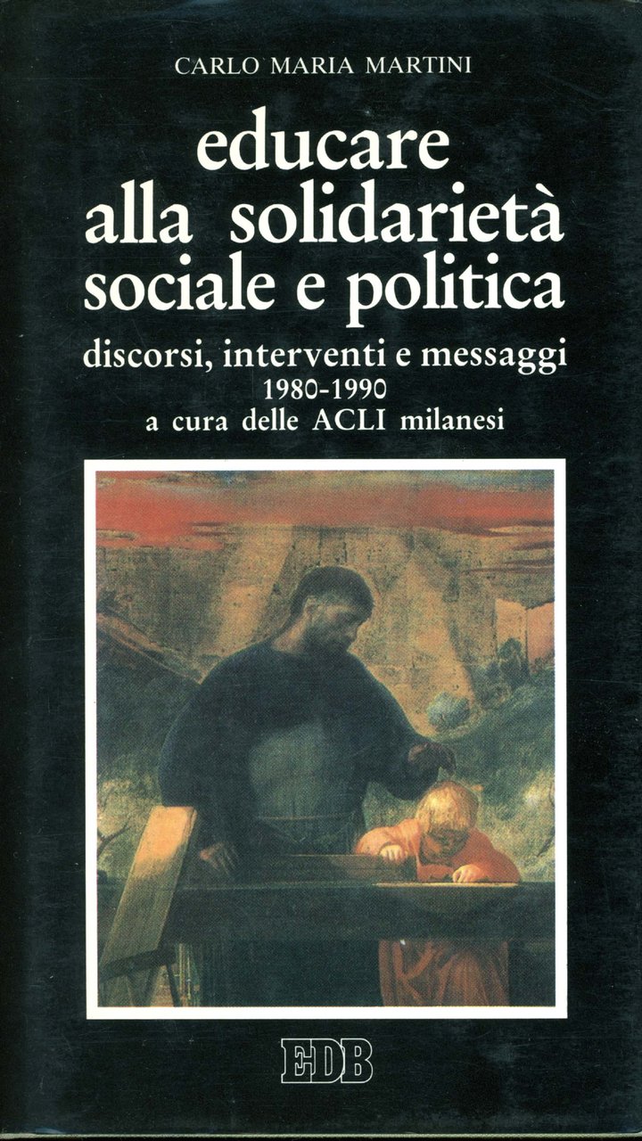 Educare alla solidarietà sociale e politica