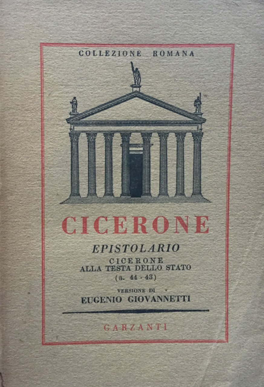 Epistulae. Cicerone alla testa dello stato