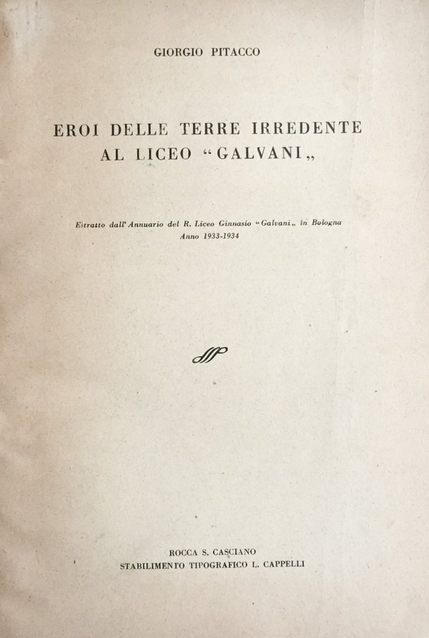 Eroi delle terre irredente al Liceo Galvani