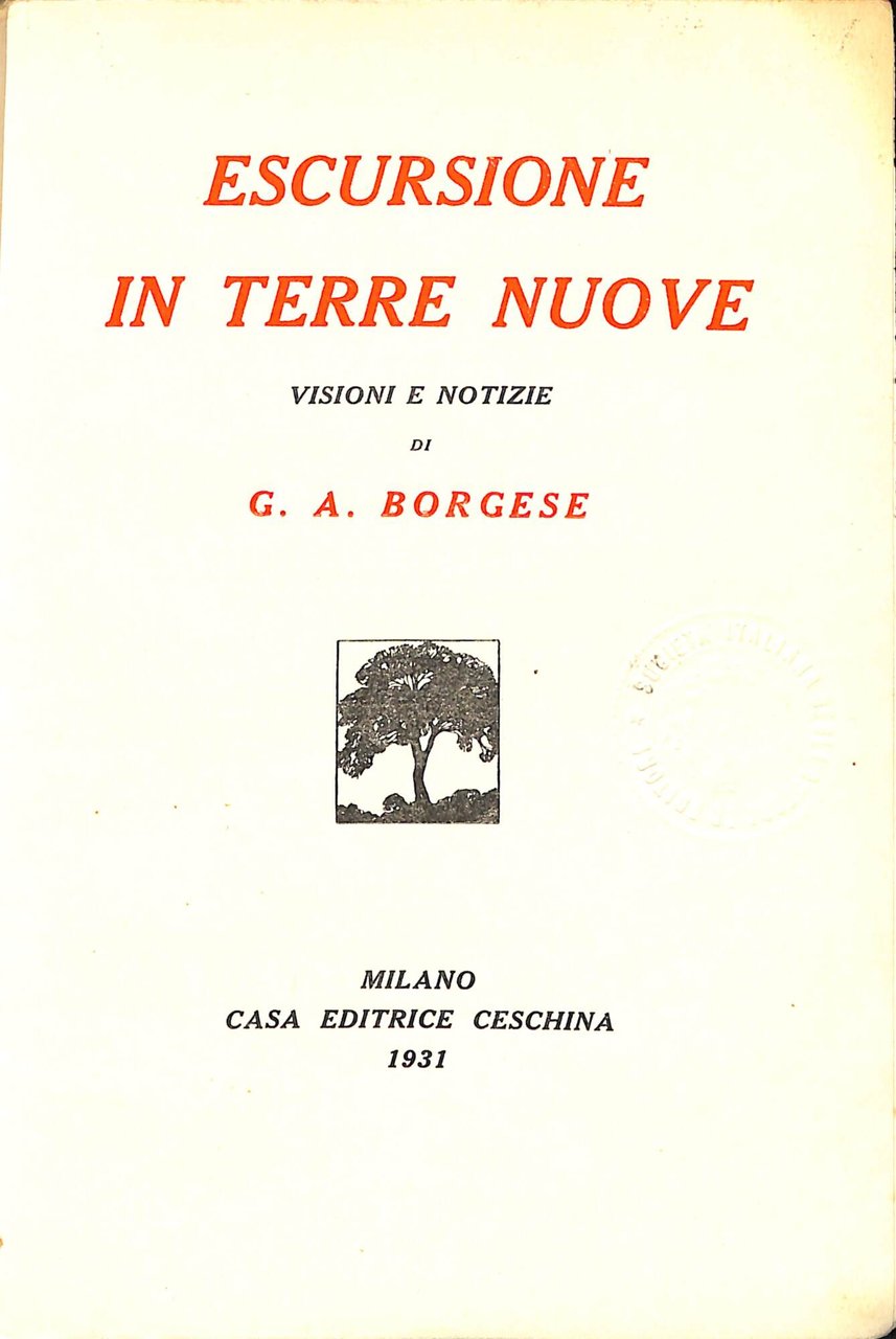 Escursione in terre nuove : visioni e notizie