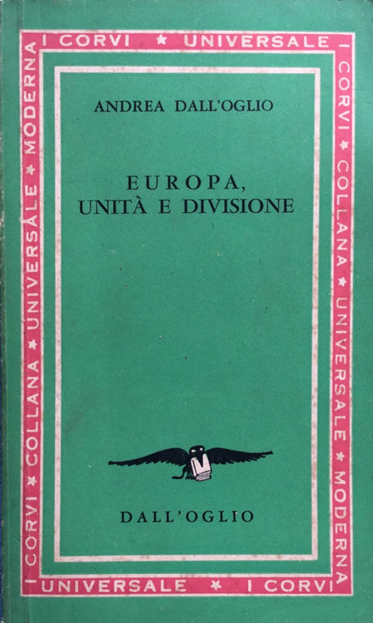 Europa, unità e divisione.