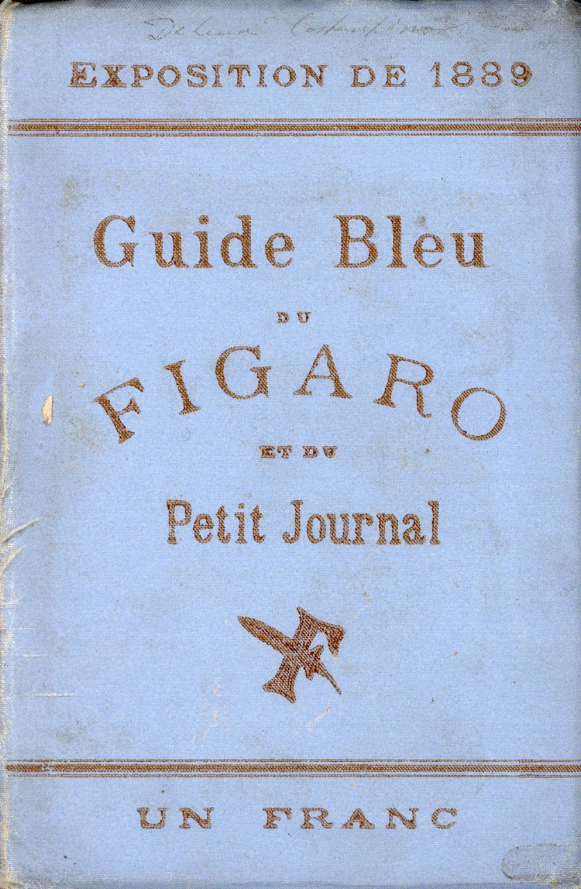 Exposition de 1889 � Guide Bleu du Figaro et du …