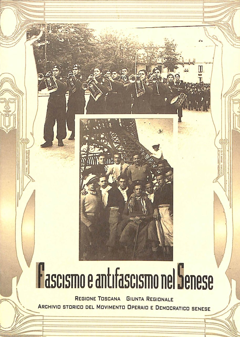 Fascismo e antifascismo nel senese : atti del convegno : …