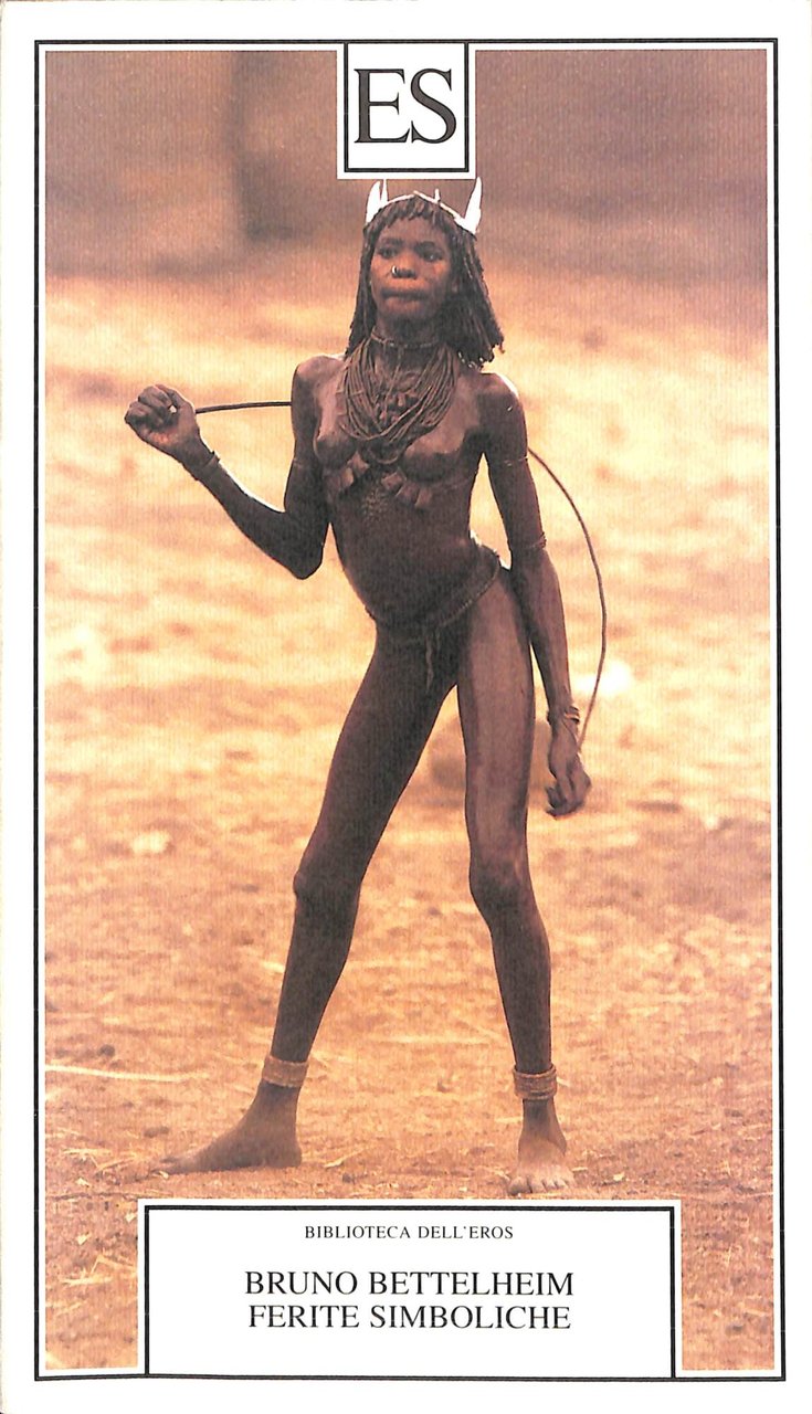 Ferite Simboliche. Un'interpretazione psicoanalitica dei riti puberali | Immagine principale