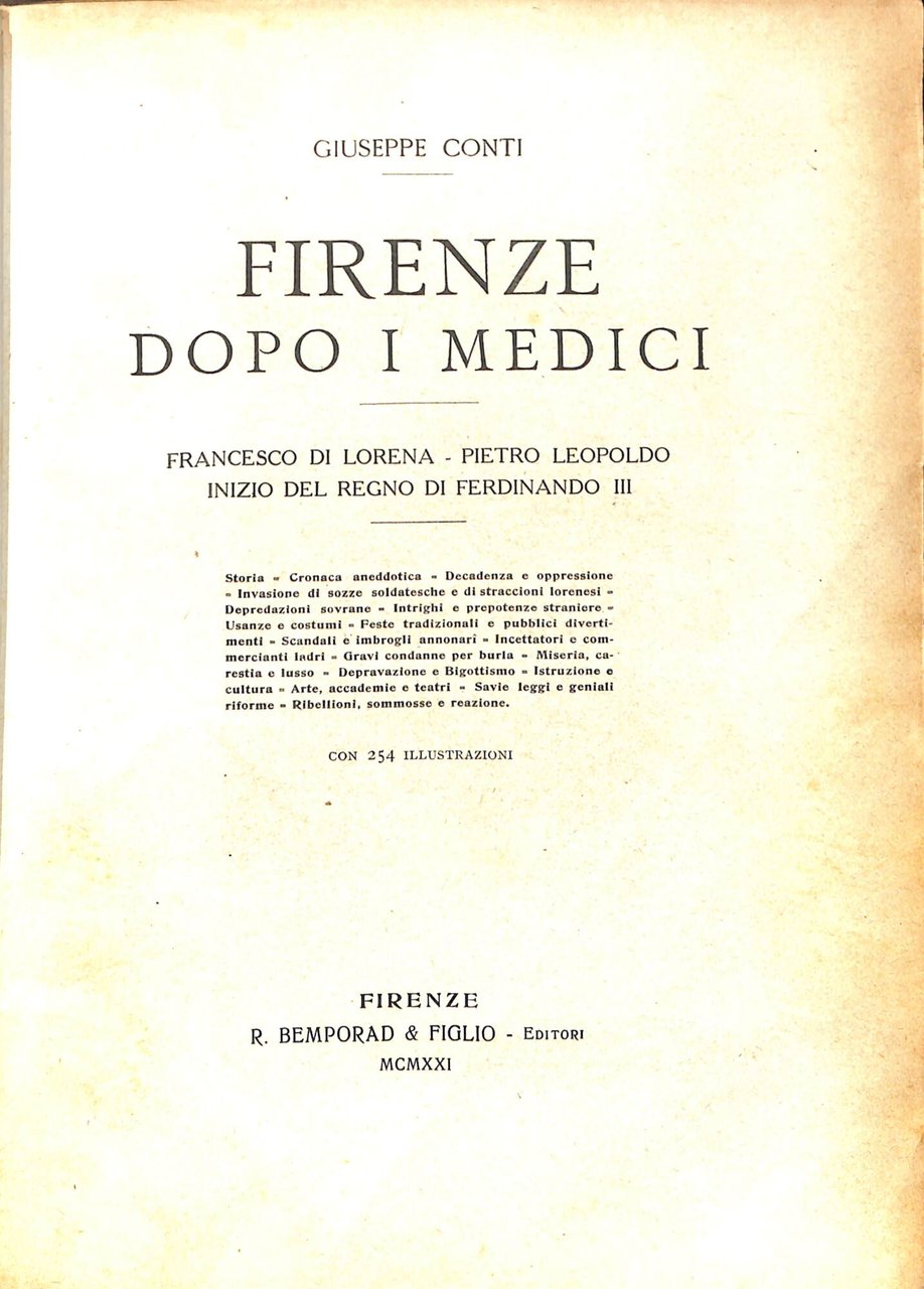 Firenze dopo i Medici : Francesco di Lorena, Pietro Leopoldo, …