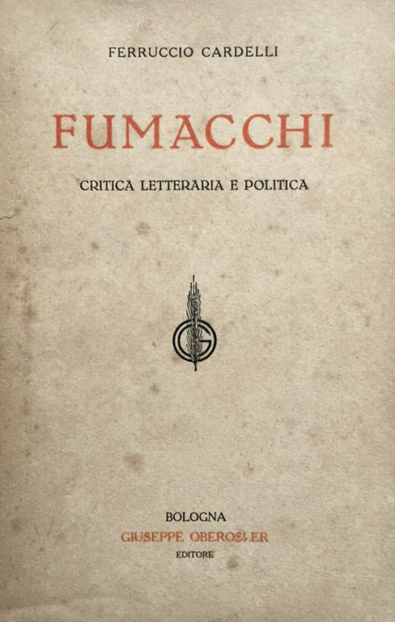 Fumacchi. Critica letteraria e politica.