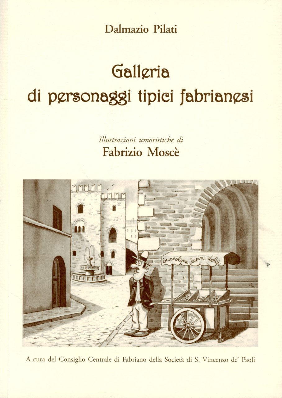 Galleria di personaggi tipici fabrianesi