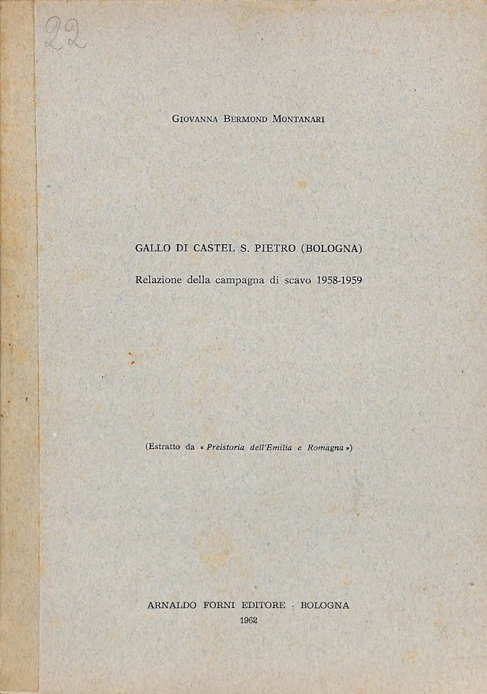 Gallo di Castel S. Pietro (Bologna) : relazione della campagna …