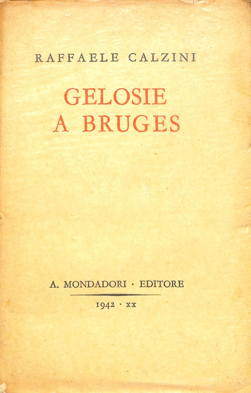 Gelosie a Bruges : novelle : (Le *tre età dell'uomo) | Immagine principale