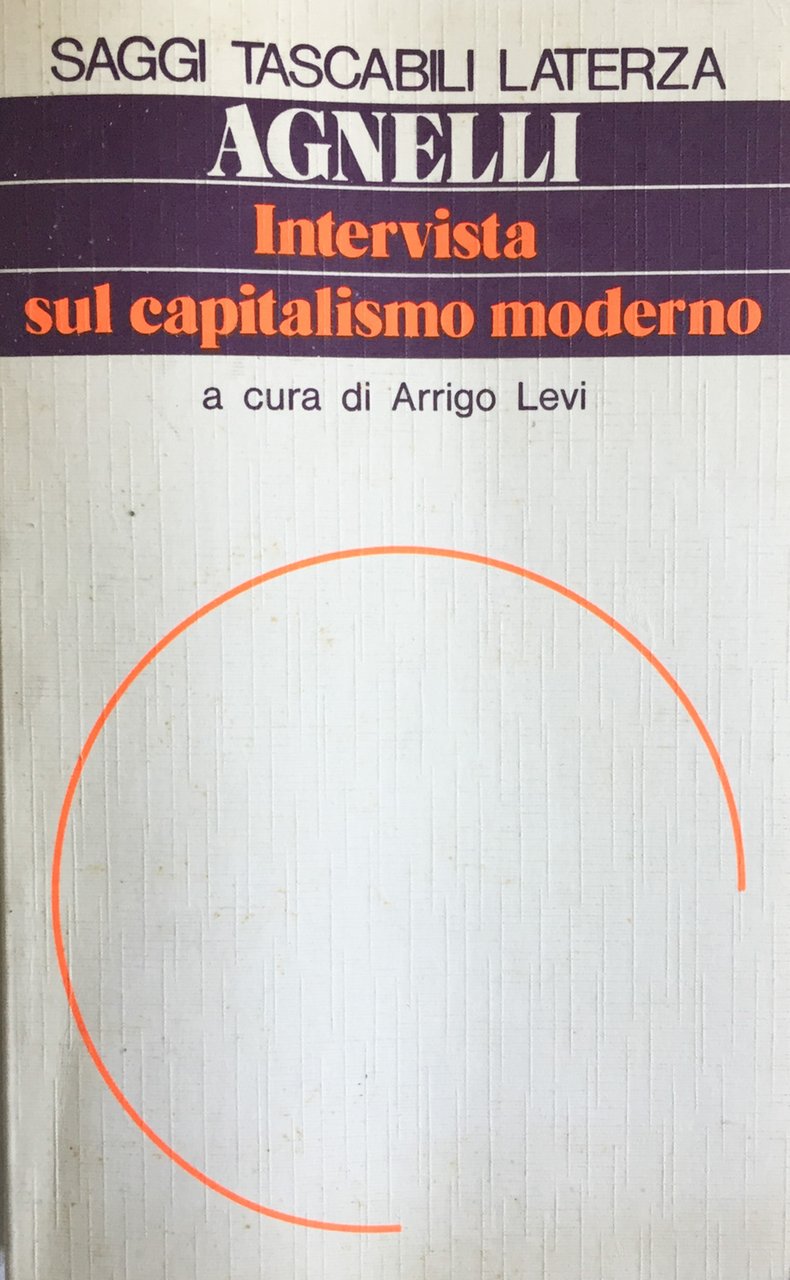 Giovanni Agnelli. Intervista sul capitalismo moderno