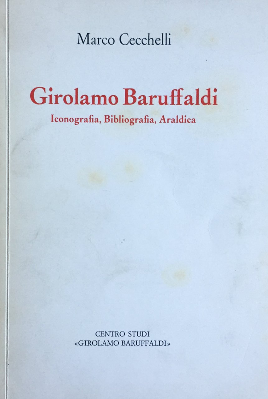 Girolamo Baruffaldi. Iconografia Bibliografia Araldica
