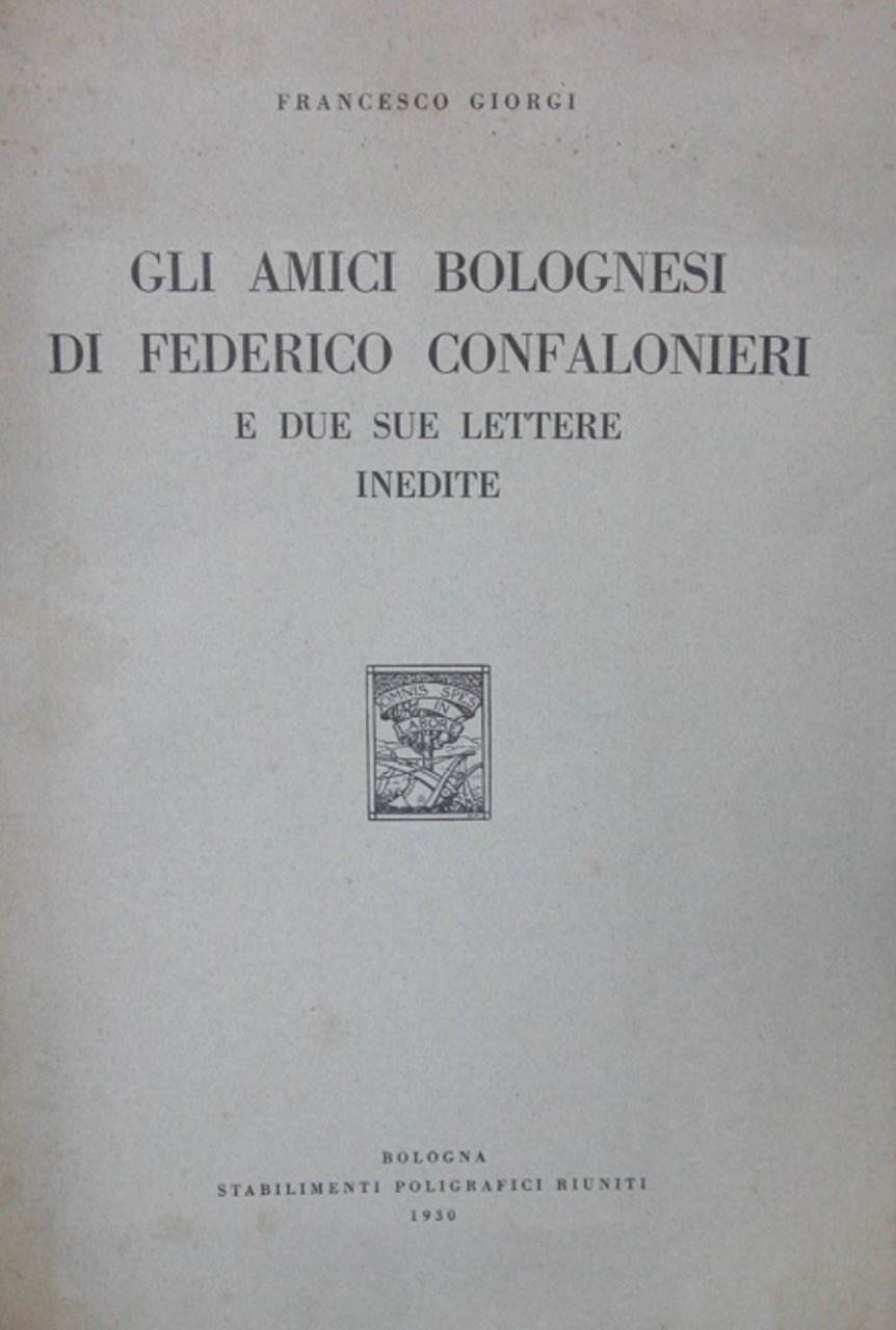 Gli amici bolognesi di Federico Confalonieri e due sue lettere …