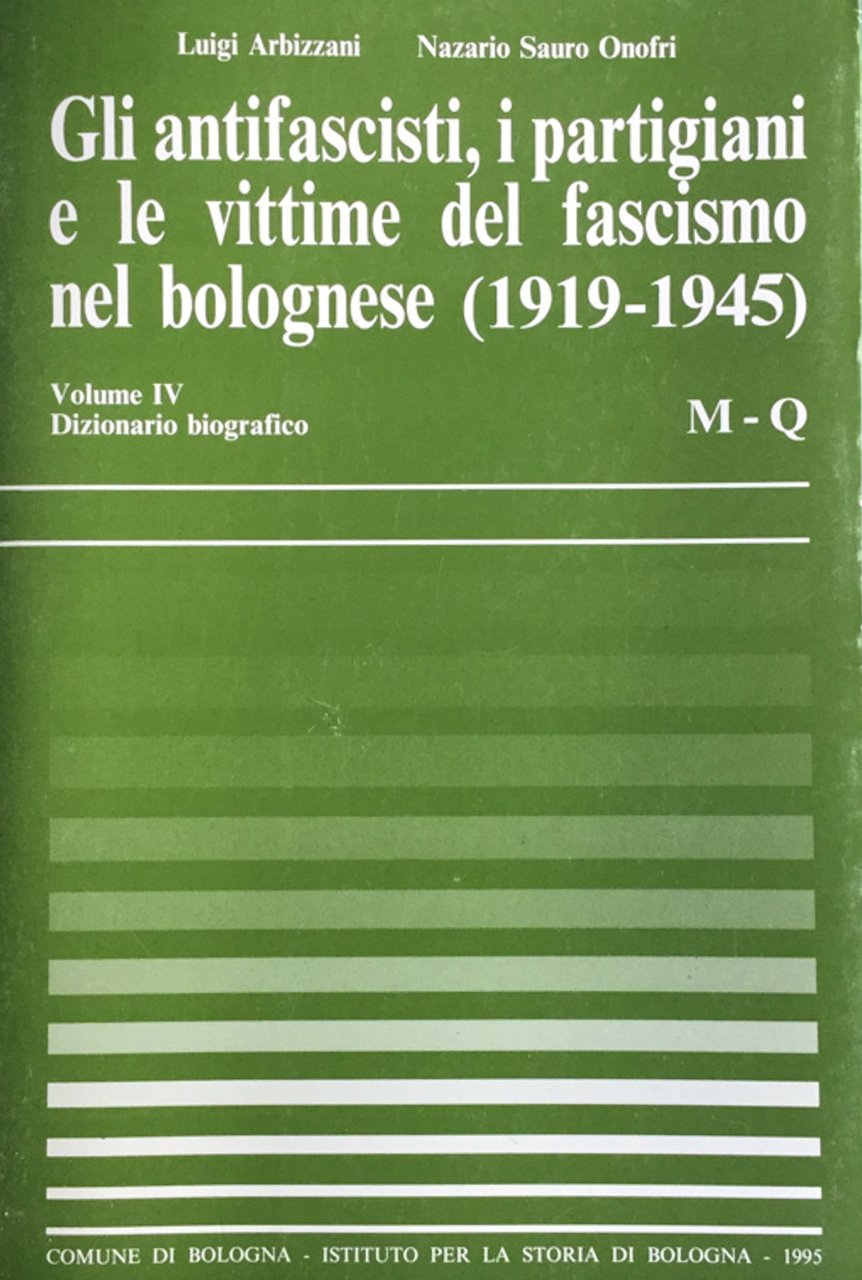 Gli antifascisti, i partigiani e le vittime del fascismo nel …