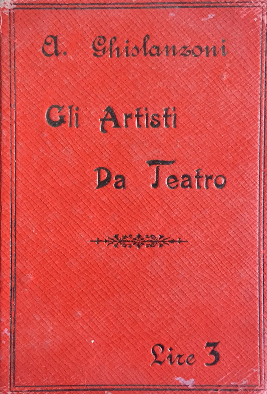 Gli artisti da teatro. Vol. I