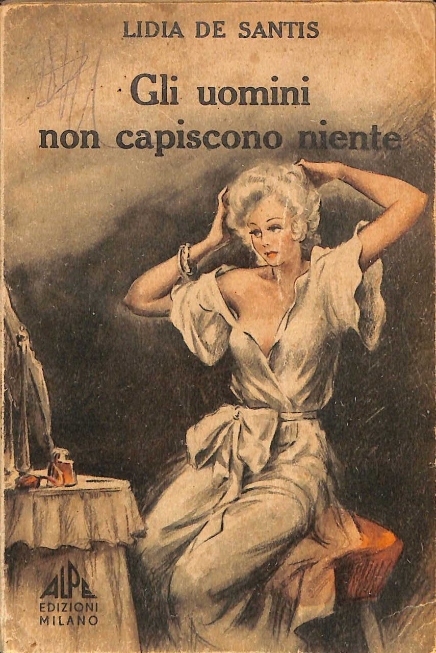 Gli uomini non capiscono niente : romanzo | Immagine principale