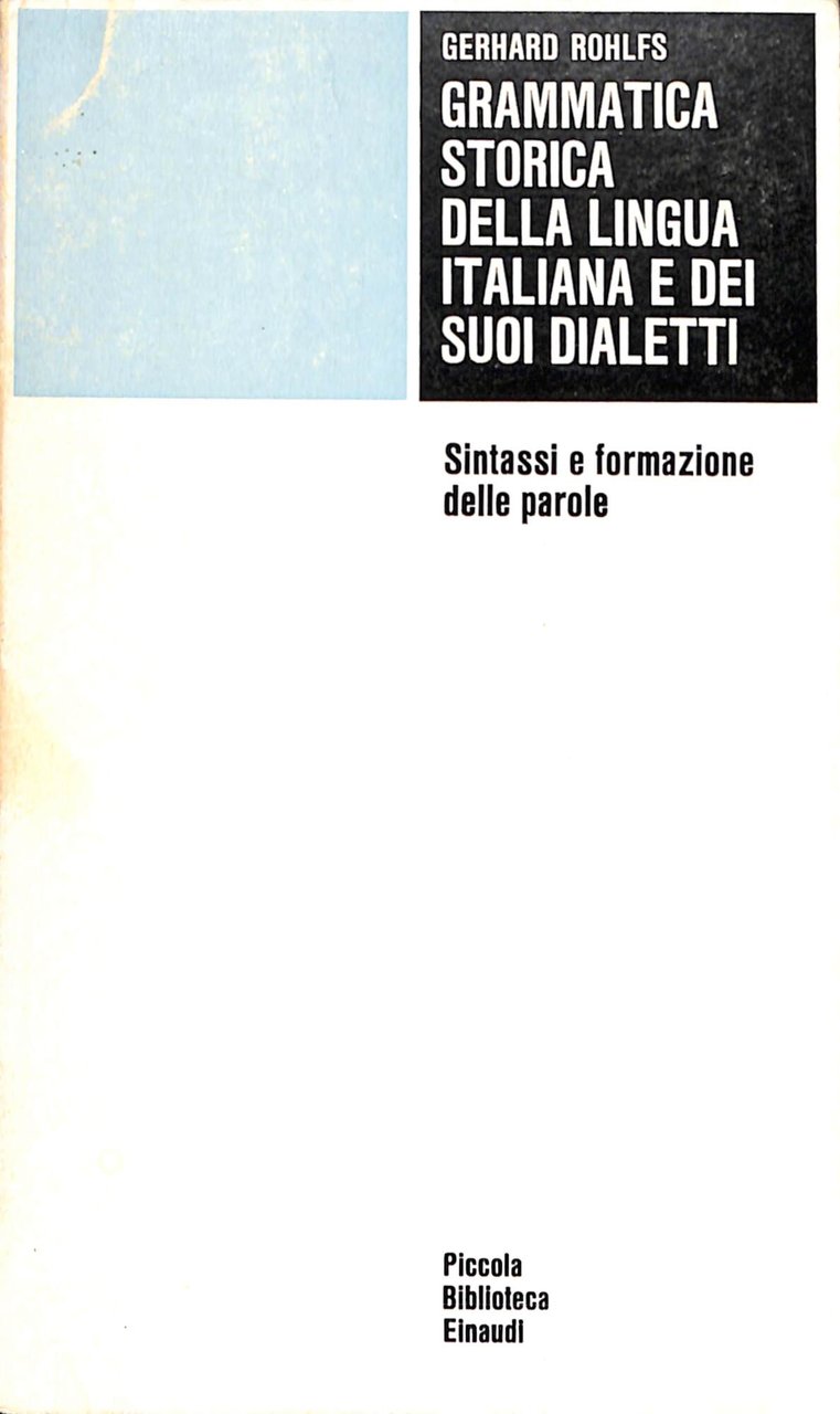 Grammatica storica della lingua italiana e i suoi dialetti : … | Immagine principale