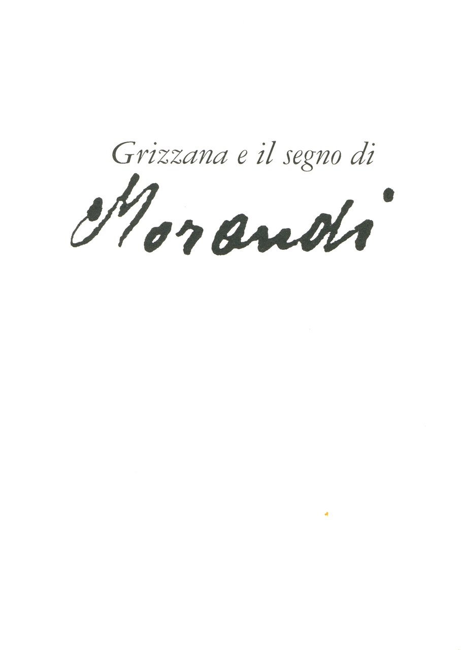 Grizzana e il segno di Morandi