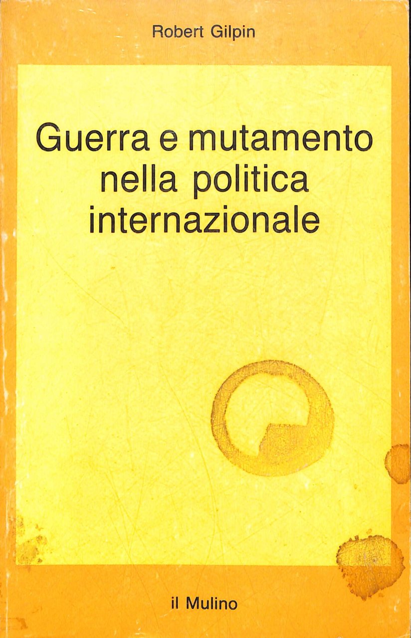 Guerra e mutamento nella politica internazionale