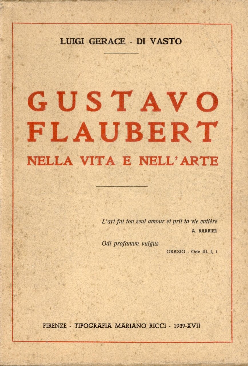 Gustavo Flaubert nella vita e nell'arte