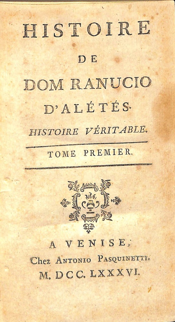 Histoire de dom Ranucio d'Atlétés. Histoire véritable. Due tomi