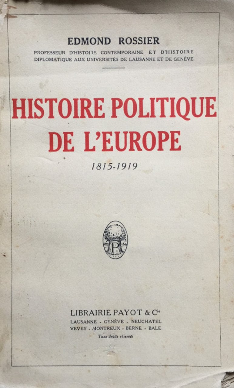 Histoire politique de l'Europe, 1815-1919.