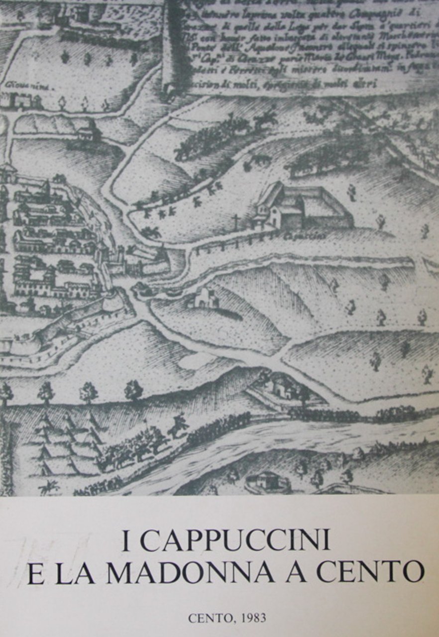 I Cappuccini e la Madonna a Cento. La via crucis …