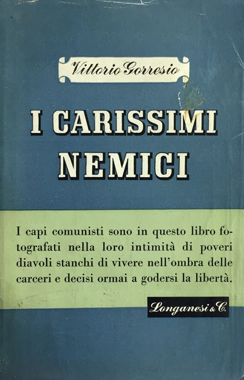I carissimi nemici