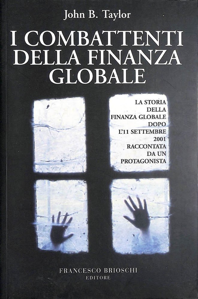 I combattenti della finanza globale
