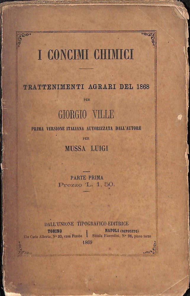 I concimi chimici : trattenimenti agrari del 1868 VOLUME 1