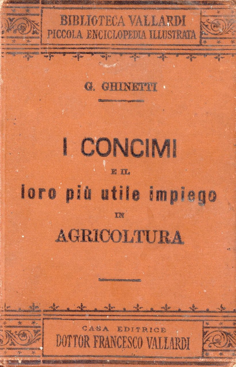 I concimi e il loro più utile impiego in agricoltura