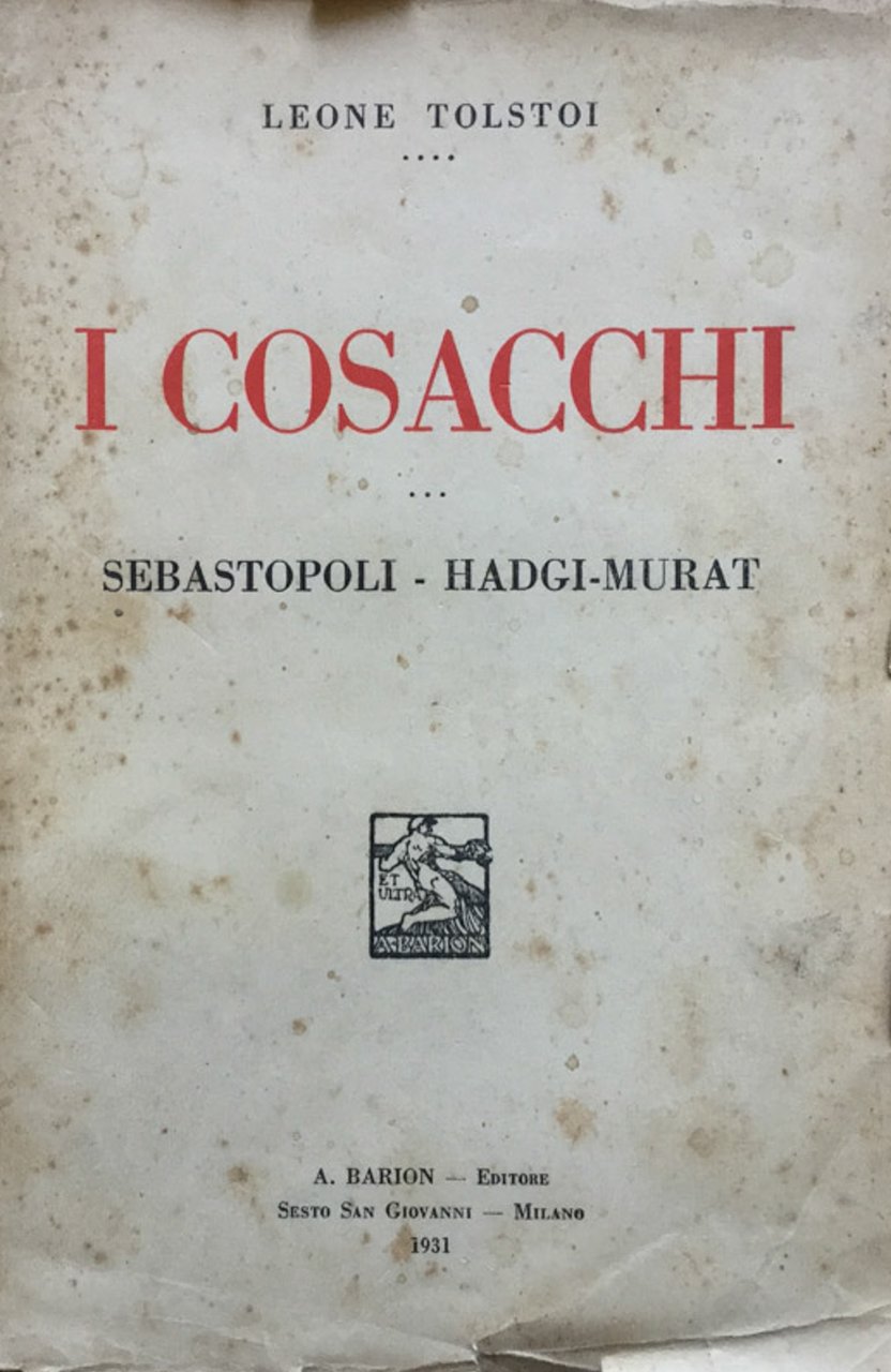 I Cosacchi. Sebastopoli - Hadgi-Murat