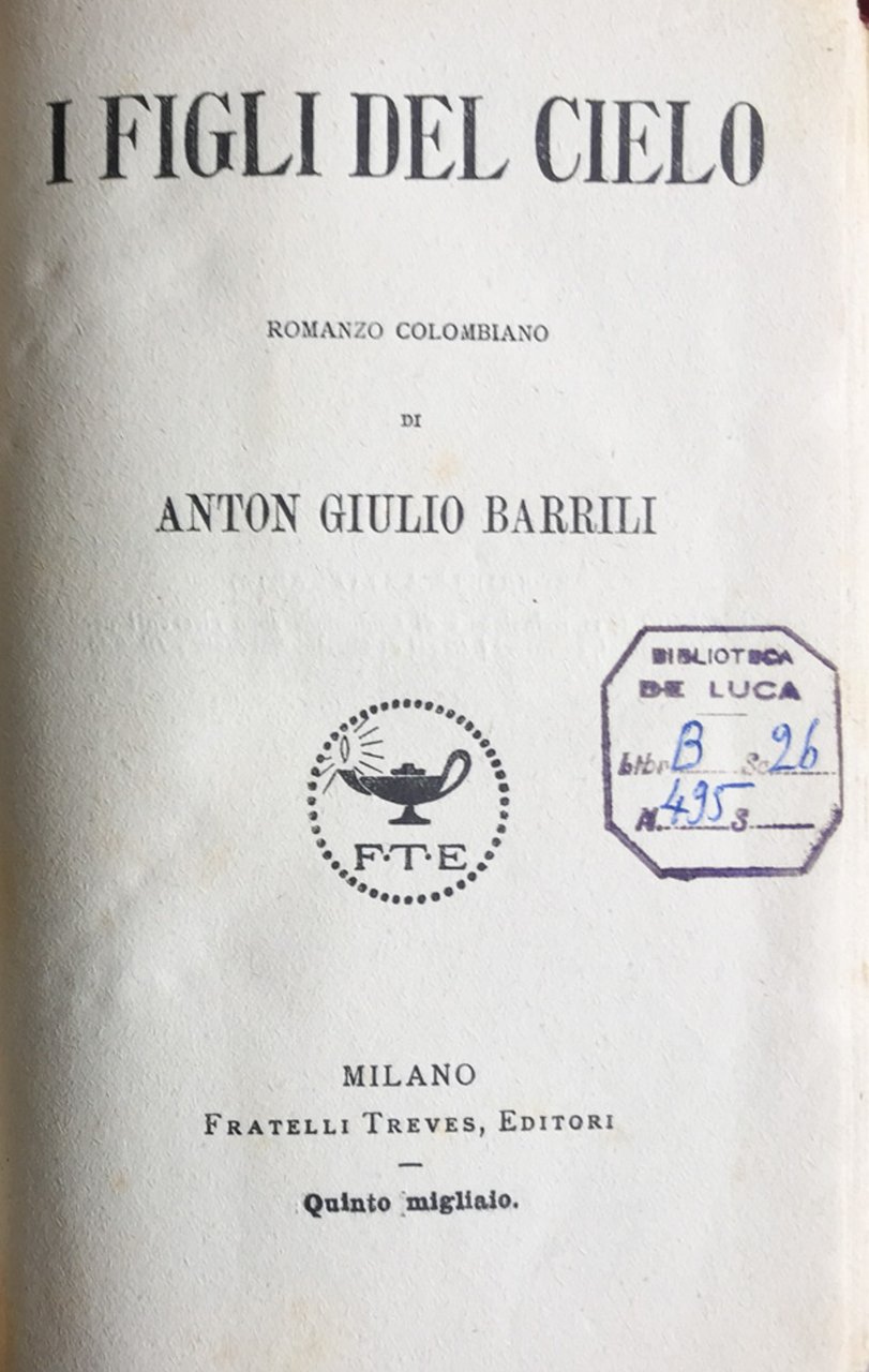 I figli del cielo. Romanzo colombiano