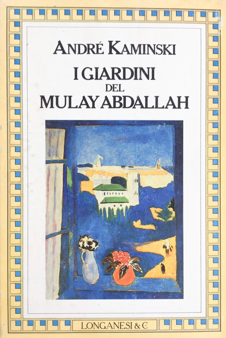 I giardini del Mulay Abdallah