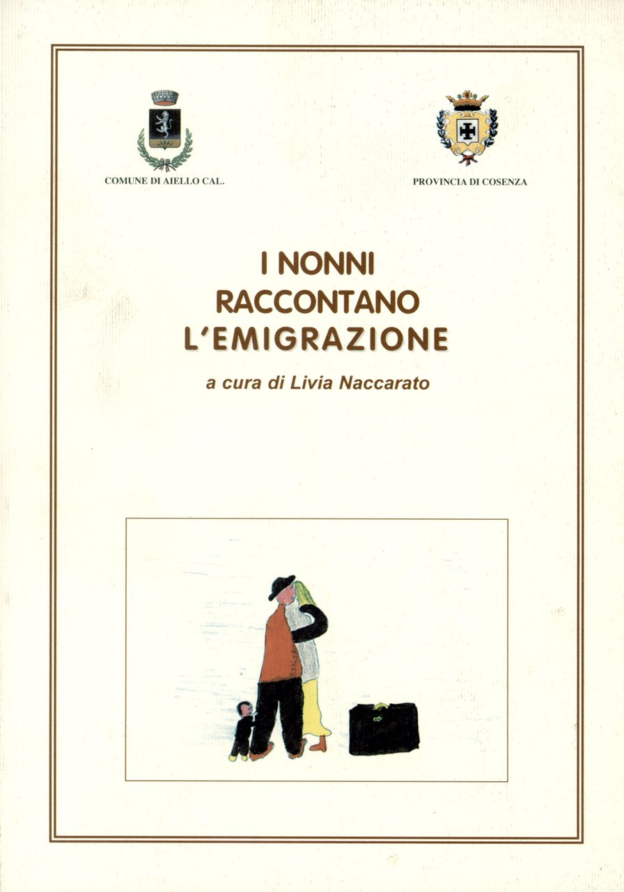 I nonni raccontano l'emigrazione