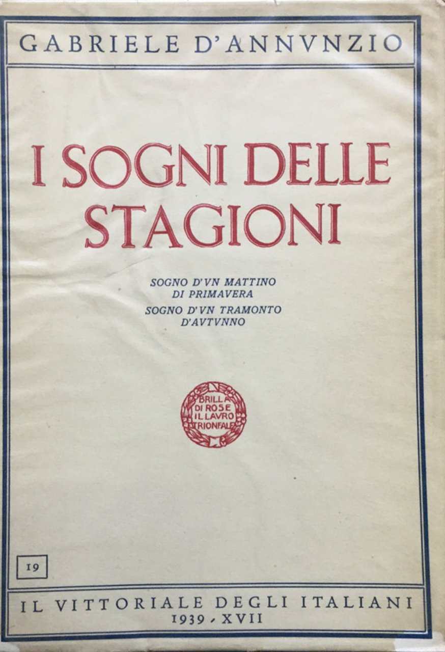 I sogni delle stagioni. Sogno d'un mattino di primavera. Sogno …