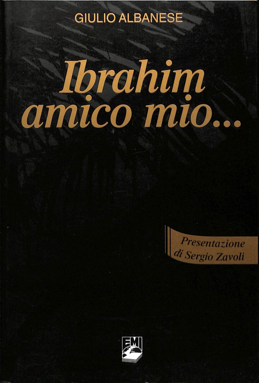 Ibrahim amico mio