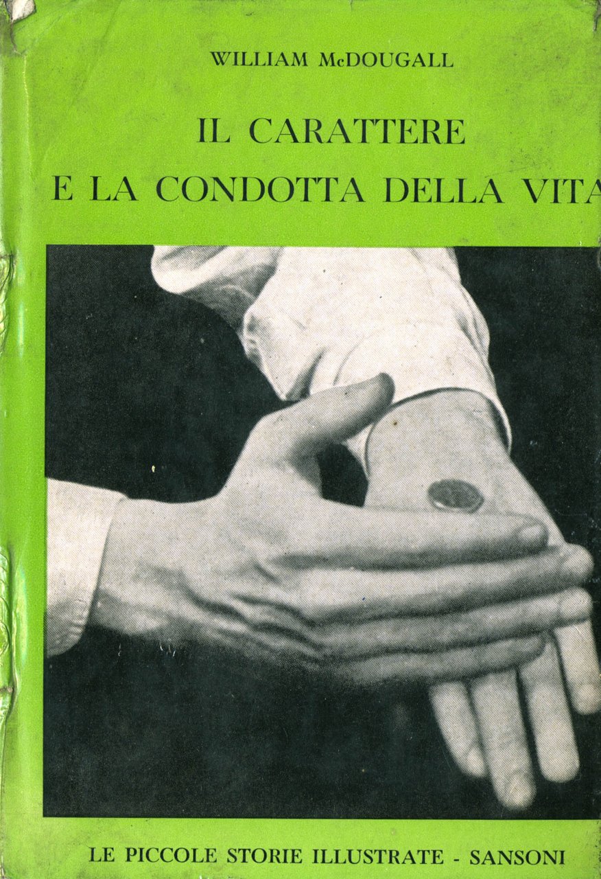 Il carattere e la condotta della vita