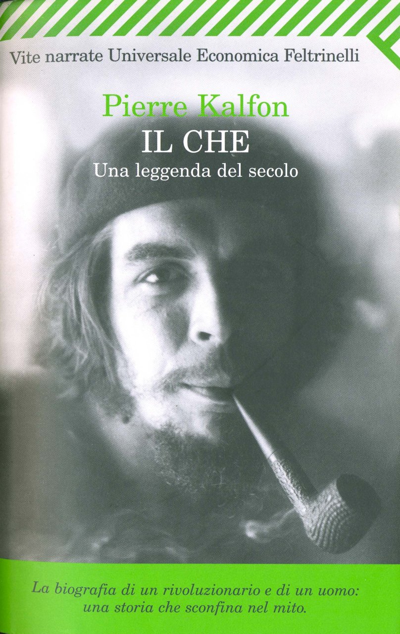 Il Che. Una leggenda dl secolo