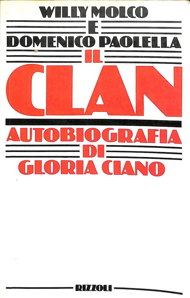 Il clan : autobiografia di Gloria Ciano