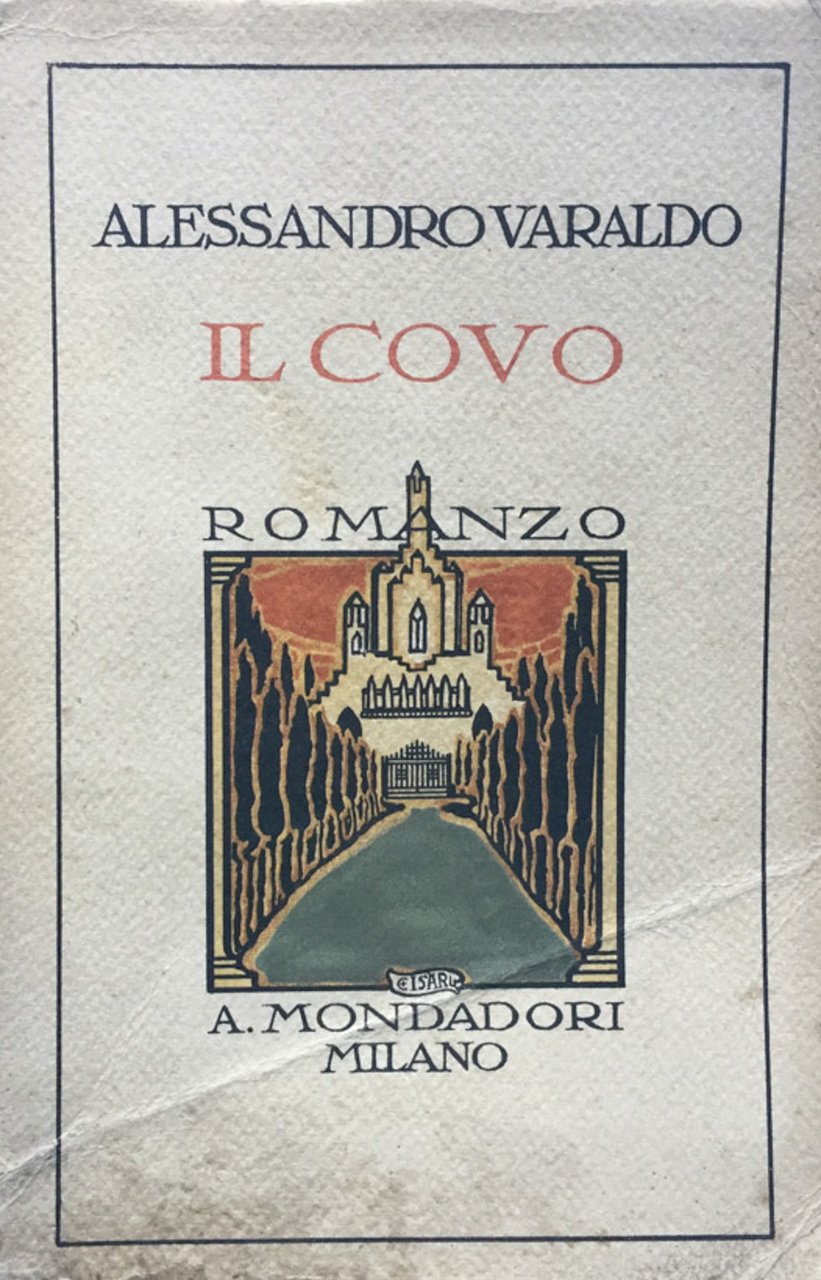 Il covo. Romanzo. | Immagine principale