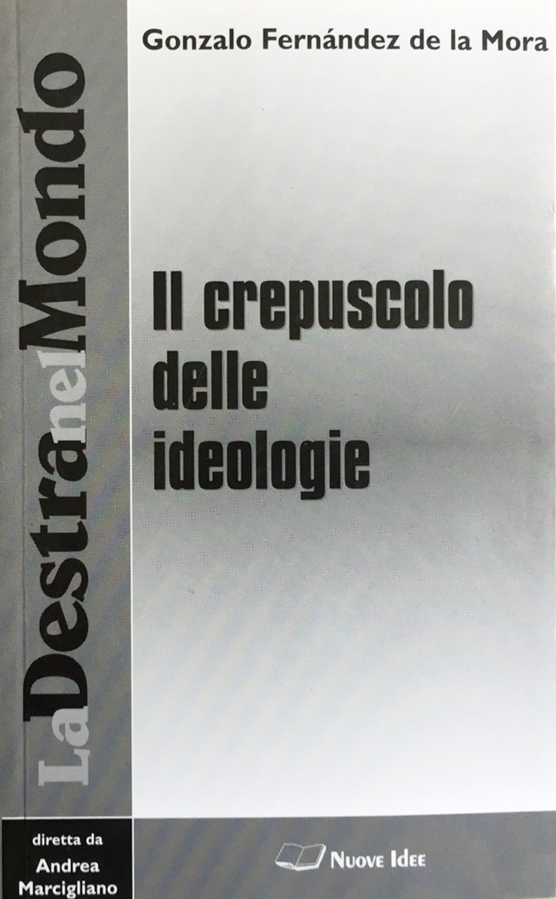 Il crepuscolo delle ideologie