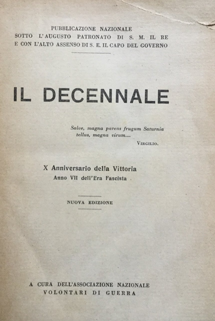 Il Decennale. X anniversario della vittoria. Anno VII dell'era fascista | Immagine principale