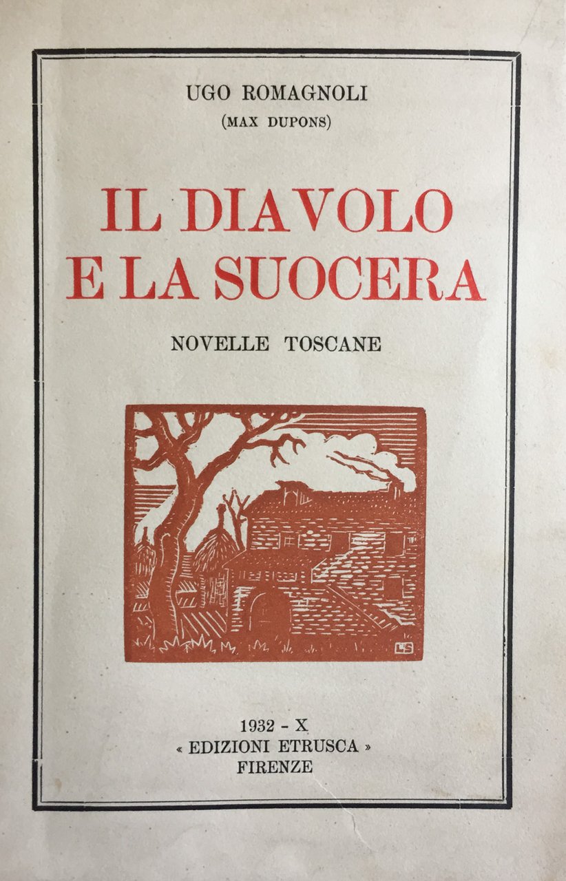 Il diavolo e la suocera. Novelle toscane