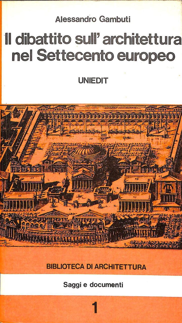 Il dibattito sull'architettura nel settecento europeo