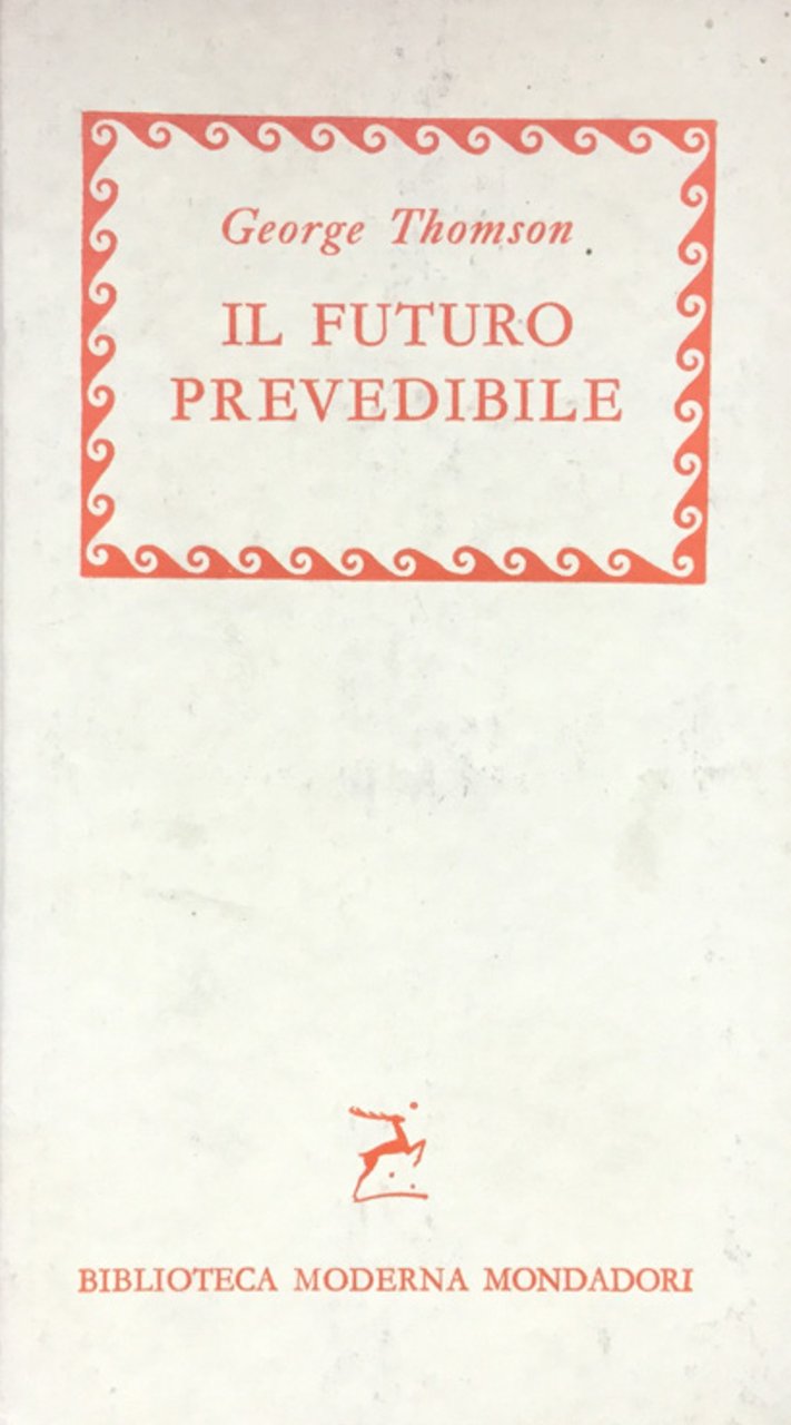 Il futuro prevedibile