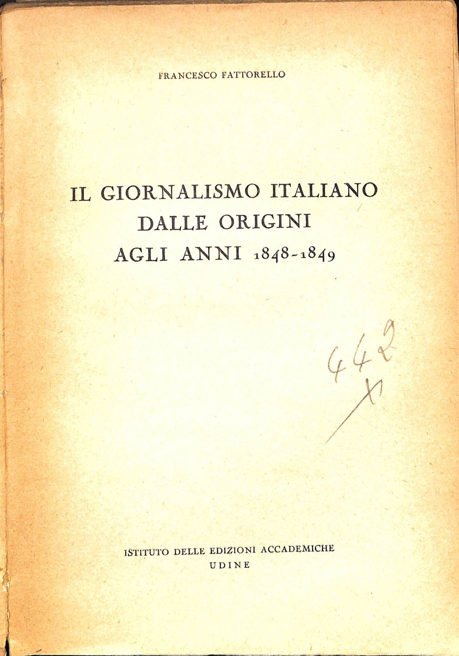 Il giornalismo italiano dalle origini agli anni 1848-1849