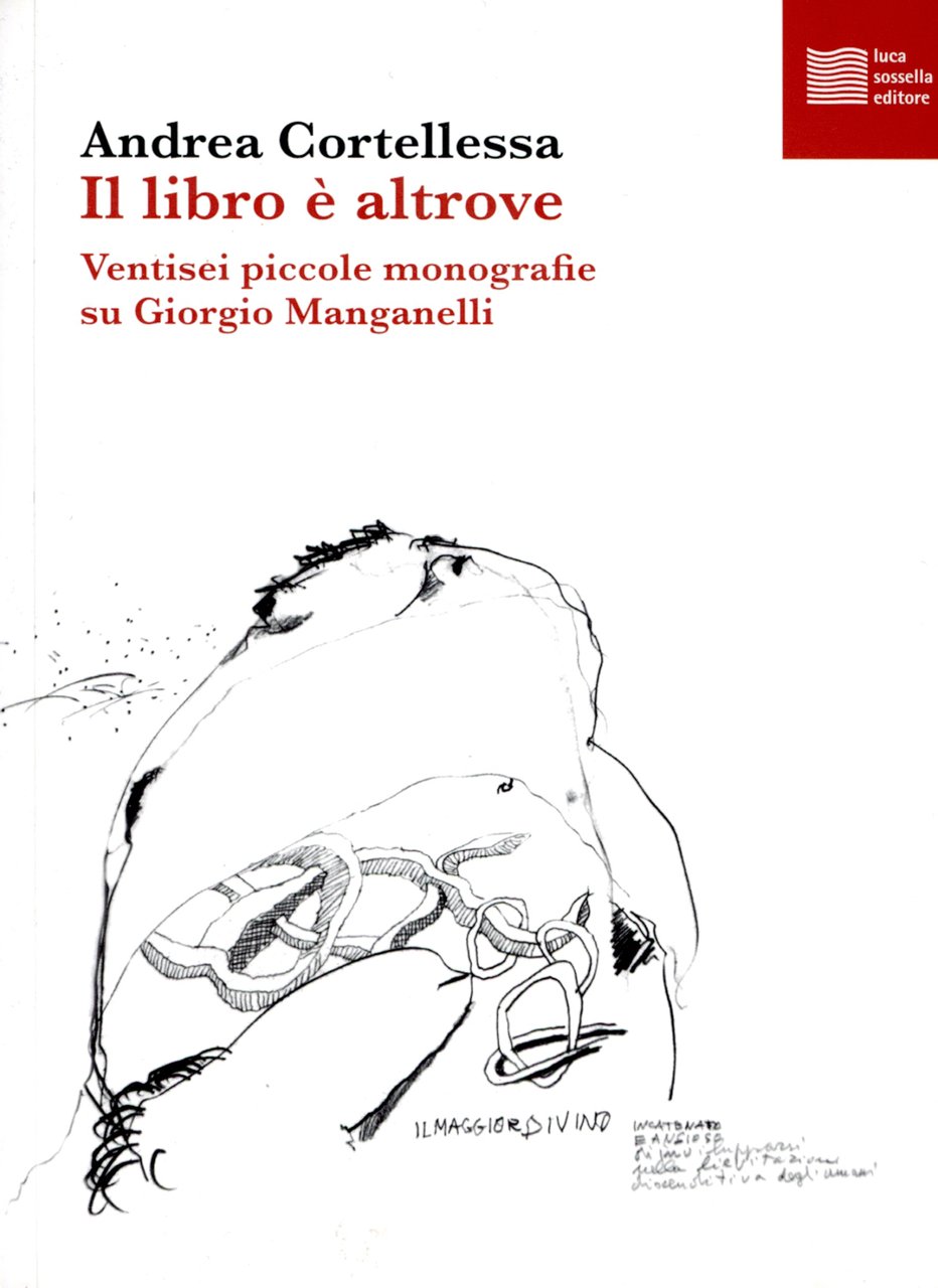 Il libro è altrove : ventisei piccole monografie su Giorgio …